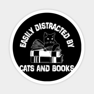 Easily Distracted by Cats and Books Funny Cat & Book Lover Magnet